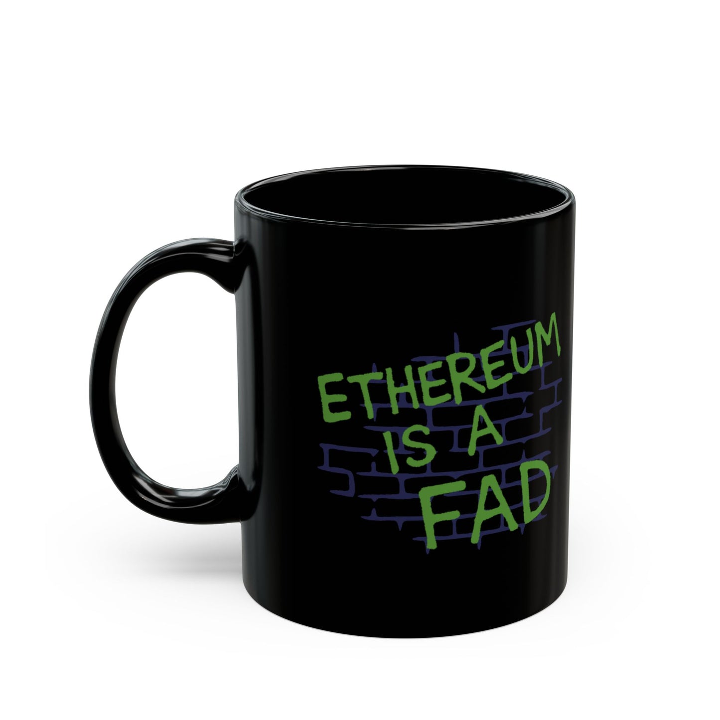 Ethereum Is A Fad Mug - Black